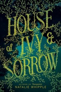 Book Review: House of Ivy and Sorrow