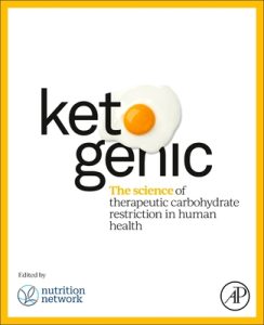 Book Review: Ketogenic: The Science of Therapeutic Carbohydrate Restriction in Human Health
