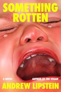Book Review: Something Rotten