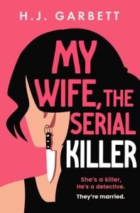 Book Review: My Wife, the Serial Killer